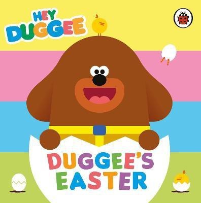 Hey Duggee: Duggee's Easter(English, Board book, Hey Duggee)