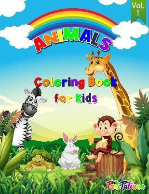 Animals Coloring Book For Kids Vol. 1(English, Paperback, Tanitatiana)