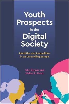 Youth Prospects in the Digital Society(English, Hardcover, Bynner John R.)