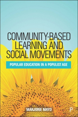 Community-based Learning and Social Movements(English, Paperback, Mayo Marjorie)