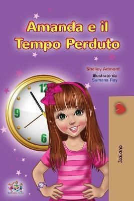 Amanda and the Lost Time (Italian Children's Book)(Italian, Paperback, Admont Shelley)