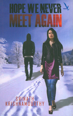 Hope : We Never Meet Again(Paperback, Srinath Krishnamoorthy)