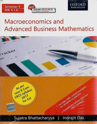 Macroeconomics And Advanced Business Mathematics 5th Semester(Paperback, SUJATRA BHATTACHARYYA, INDRAJIT DAS)