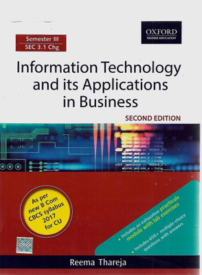 Information Technology And Its Applications In Business Semester 3 Oxford Universirty Press(Paperback, REEMA THAREJA)