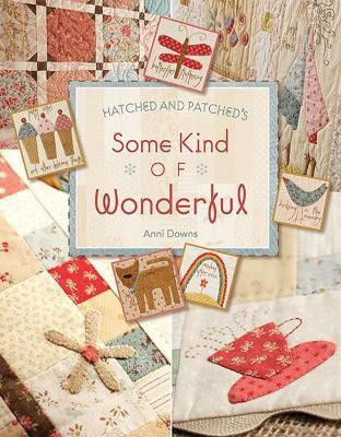 Hatched Patched's Some Kind of Wonderful(English, Paperback, Downs Anni)