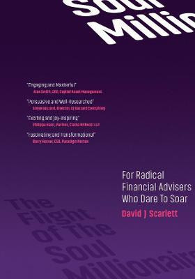 The Flight of The Soul Millionaire 2019(English, Paperback, Scarlett David J)
