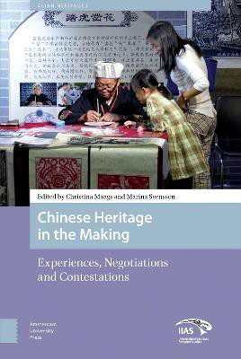 Chinese Heritage in the Making(English, Electronic book text, unknown)