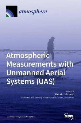 Atmospheric Measurements with Unmanned Aerial Systems (UAS)(English, Hardcover, unknown)