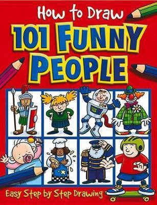 How to Draw 101 Funny People(English, Paperback, Green Barry)