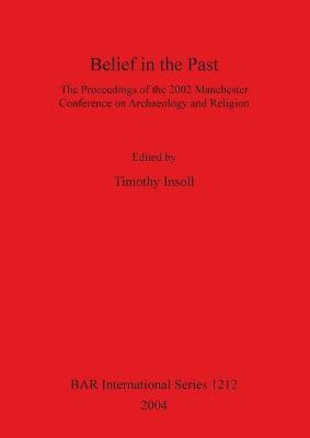 Belief in the Past(English, Paperback, unknown)