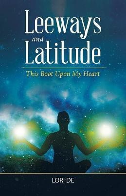 Leeways and Latitude(English, Paperback, de Lori)