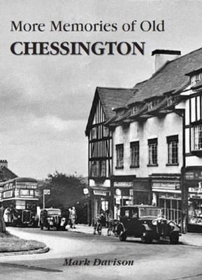 More Memories of Old Chessington(English, Paperback, Davison Mark)