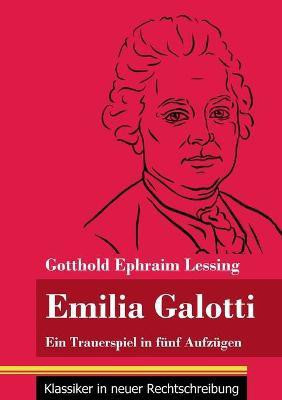 Emilia Galotti(German, Paperback, Lessing Gotthold Ephraim)