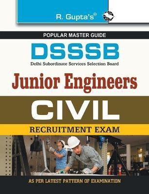 DSSSB: Junior Engineers (Civil) Recruitment Exam Guide 2024 Edition(English, Paperback, Board Rph Editorial)