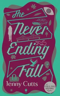 The Never Ending Fall(English, Paperback, Cutts Jenny)