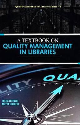 A Textbook on Quality Management in Libraries(English, Hardcover, Tripathi Sneha)