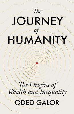 The Journey of Humanity(English, Paperback, Galor Oded)