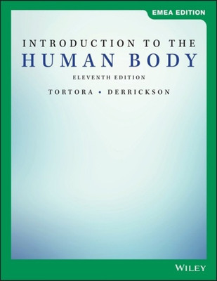 Introduction to the Human Body, EMEA Edition(English, Paperback, Tortora Gerard J.)