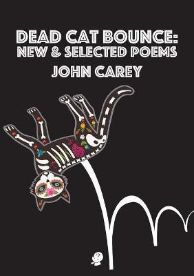 Dead Cat Bounce(English, Paperback, Carey John)