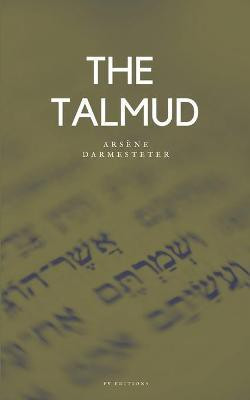 The Talmud(English, Paperback, Darmesteter Arsene)