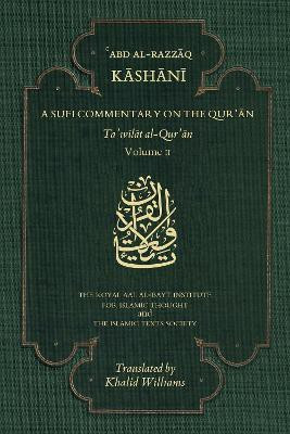 A Sufi Commentary on the Qur'an(English, Paperback, al-Kashani 'Abd al-Razzaq)