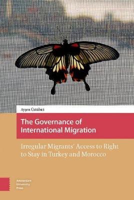 The Governance of International Migration(English, Electronic book text, UEstuebici OEnay Aysen E.)