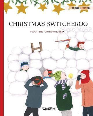 Christmas Switcheroo(English, Paperback, Pere Tuula)