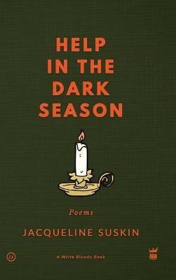 Help in the Dark Season(English, Hardcover, Suskin Jacqueline)