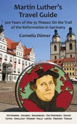 Martin Luther's Travel Guide(English, Paperback, Doemer Cornelia)