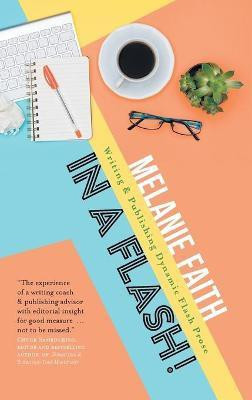 In a Flash!(English, Paperback, Faith Melanie)
