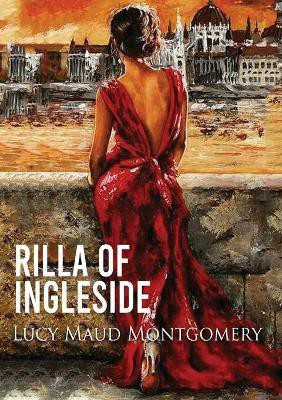 Rilla of Ingleside(English, Paperback, Montgomery Lucy Maud)