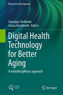 Digital Health Technology for Better Aging(English, Hardcover, unknown)