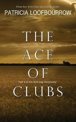 The Ace of Clubs(English, Hardcover, Loofbourrow Patricia)