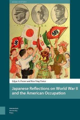 Japanese Reflections on World War II and the American Occupation(English, Electronic book text, Porter Edgar)