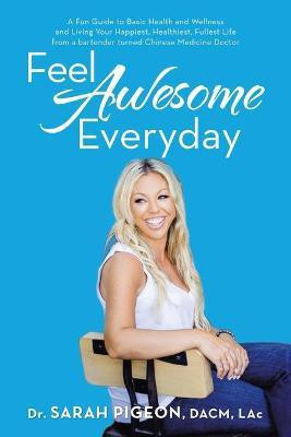 Feel Awesome Everyday(English, Paperback, Pigeon Dacm Lac Sarah Dr)