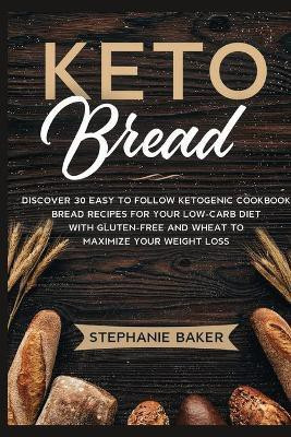 Keto Bread(English, Paperback, Baker Stephanie)