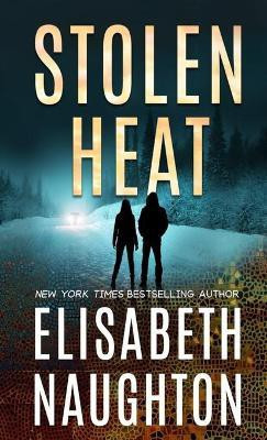 Stolen Heat(English, Paperback, Naughton Elisabeth)