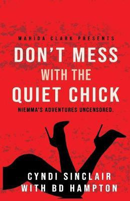 Don't Mess with the Quiet Chick(English, Paperback, Hampton Bd)