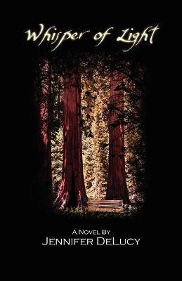 Whisper of Light(English, Paperback, Delucy Jennifer)