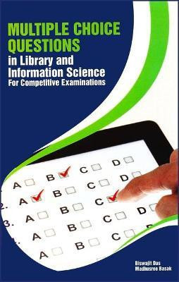 Multiple Choice Questions in Library and Information Science(English, Hardcover, Das Biswajit)