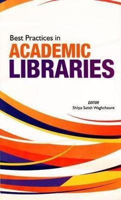 Best Practices in Academic Libraries(English, Hardcover, unknown)