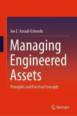 Managing Engineered Assets(English, Hardcover, Amadi-Echendu Joe E.)