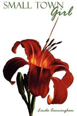 Small Town Girl(English, Paperback, Cunningham Linda)