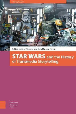 Star Wars and the History of Transmedia Storytelling(English, Electronic book text, unknown)