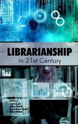 Librarianship in 21st Century(English, Hardcover, unknown)