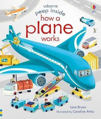 Peep Inside How a Plane Works(English, Board book, Bryan Lara)