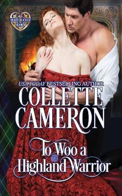To Woo a Highland Warrior(English, Paperback, Cameron Collette)
