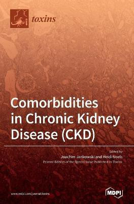 Comorbidities in Chronic Kidney Disease (CKD)(English, Hardcover, unknown)