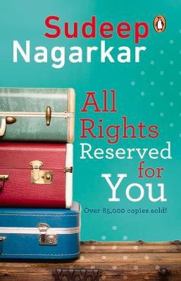 All Rights Reserved for You(English, Paperback, Nagarkar Sudeep)