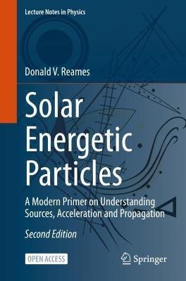 Solar Energetic Particles(English, Paperback, Reames Donald V.)